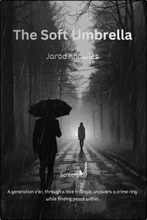 The Soft Umbrella screenplay