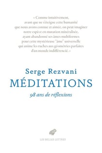 Méditations - 98 ans de réflexions