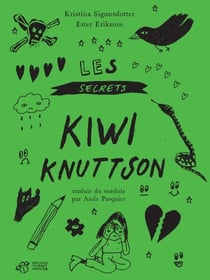 Les secrets de Kiwi Knuttson