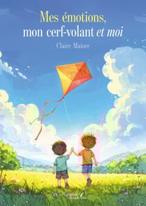 Mes émotions, mon cerf-volant et moi