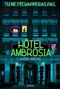 Hôtel Ambrosia - roman ado - roman YA - thriller - enquête - true crime - cold case - bestseller