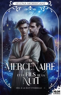 Le mercenaire et le fils de La Nuit