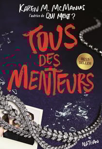 Tous des menteurs - Un page-turner addictif par la reine du thriller YA - Dès 13 ans