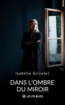 Dans l’ombre du miroir
