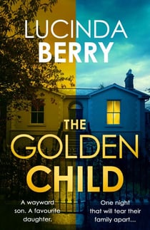 The Golden Child - A blockbuster new thriller from the global bestselling author and TikTok phenomenon