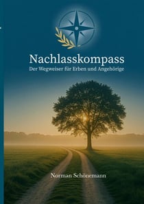 Nachlasskompass - Der Wegweiser für Erben und Angehörige