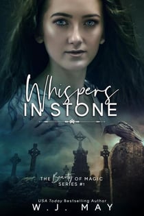 Whispers In Stone - The Beauty of Magic Series, #1