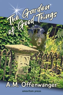 The Garden of Good Things