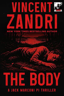 The Body - A Jack "Keeper" Marconi PI Thriller Series