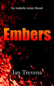 Embers - Isabella Jones, #3