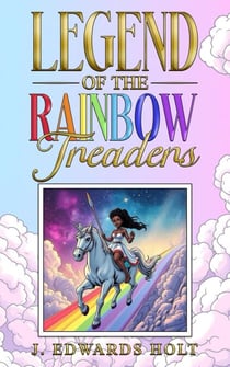 Legend of the Rainbow Treaders