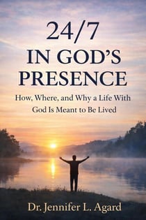 24/7 In God’s Presence