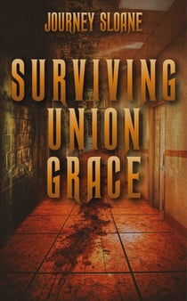 Surviving Union Grace
