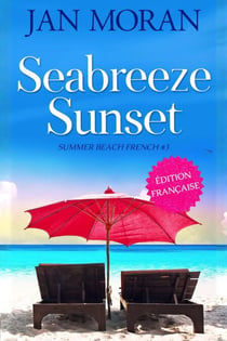 Seabreeze Sunset : Français - Summer Beach French, #3