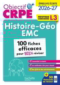 Objectif CRPE 2026 - Histoire-géo EMC - 100 fiches efficaces pour bien réviser - L3