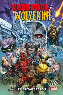 Deadpool/Wolverine (2025) T02 - L'héritage perdu
