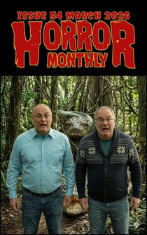 Horror Monthly #54 March 2026 - Horror Bulletin Monthly Issues, #54
