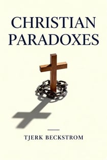 Christian Paradoxes