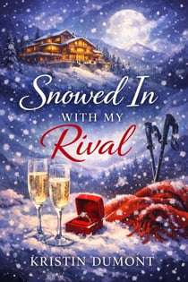 Snowed In With My Rival