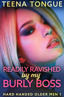 Readily Ravaged By My Burly Boss - Hard Handed Older Men