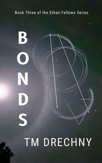 Bonds - Ethan Fellows Series, #3