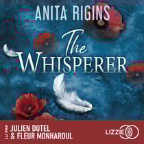 The whisperer - Le nouveau romantic suspense d'Anita Rigins