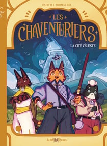 Les Chaventuriers - La Cité Céleste