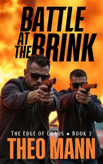 Battle at the Brink - The Edge of Chaos, #2
