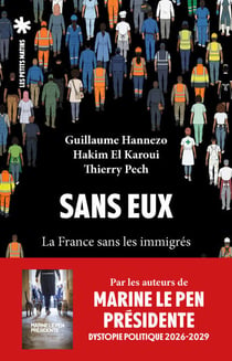 Sans Eux - La France sans les immigrés