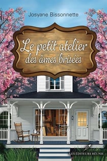 Le petit atelier des âmes brisées