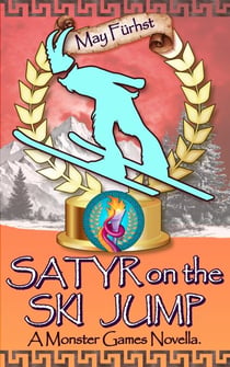 Satyr on the Ski Jump - The Monster Games, #6
