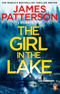 The Girl in the Lake - The chilling new serial killer detective novel from the Sunday Times bestselling crime thriller author