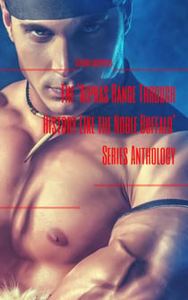 The 'Alphas Range Through History Like the Noble Buffalo' Series Anthology