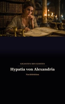 Hypatia von Alexandria - Giganten des Geistes