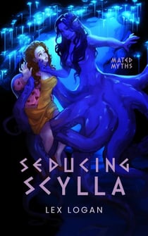 Seducing Scylla - Mated Myths, #1