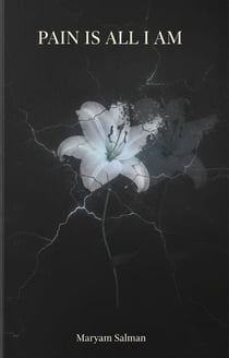 Pain Is All I Am