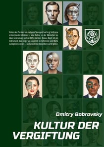 Kultur der Vergiftung - Die Psychologie der korporativen Psychopathen