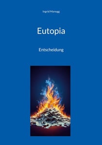 Eutopia - Entscheidung