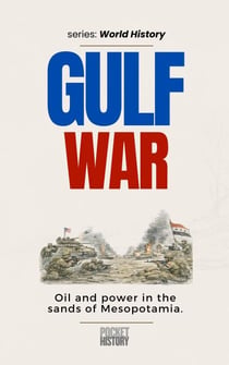 Gulf War - World History, #0