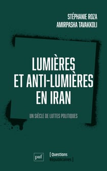 Lumières et anti-Lumières en Iran