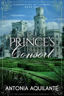 The Prince's Consort - Chronicles of Tournai, #1