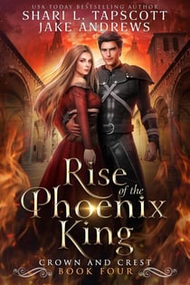 Rise of the Phoenix King - Crown and Crest, #4