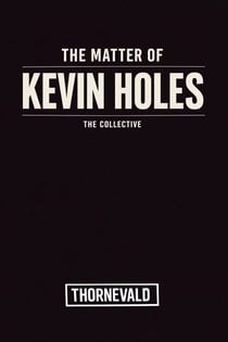 The Matter of Kevin Holes - Paper Moth Collection, #3