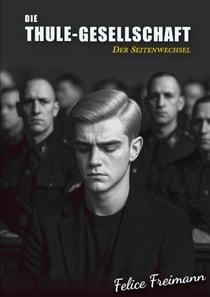 Die Thule-Gesellschaft - Der Seitenwechsel