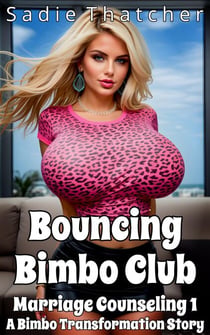 Bouncing Bimbo Club - Marriage Counseling, #1