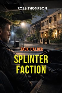 Splinter Faction - Jack Calder, #2