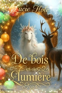 De Bois et de Lumière