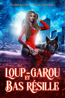 Loup-Garou & Bas Résille