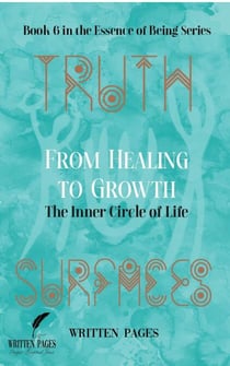 From Healing to Growth - Essence of Being, #6