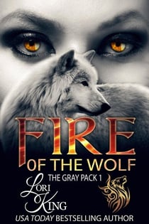 Fire of the Wolf - The Gray Pack